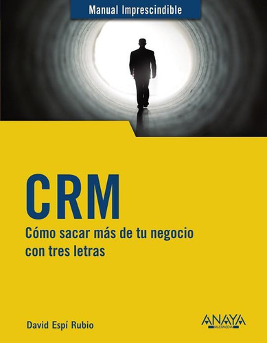 Crm   Cómo Sacar Mas De Tu Negocio Con Tres Letras