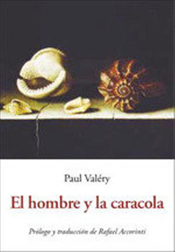 El Hombre Y La Caracola - Valery, Paul