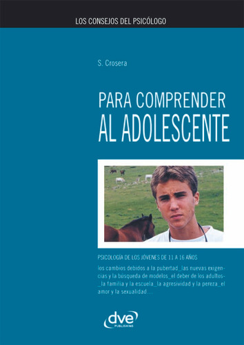 Los Consejos Del Psicólogo Para Comprender Al Adolescente - 