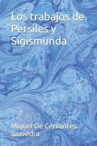 Libro : Los Trabajos De Persiles Y Sigismunda  - De _v 