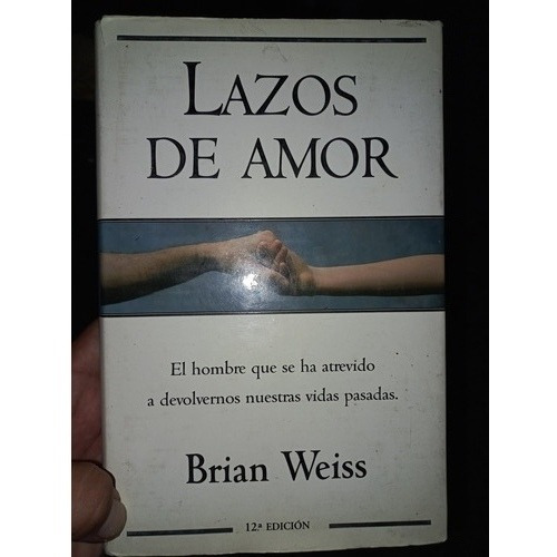 Lazos De Amor - Brian Weiss