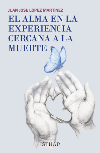 Libro El Alma En La Experiencia Cercana A La Muerte - Lop...