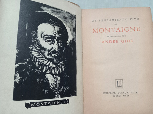 El Pensamiento Vivo De Montaigne Por André Gide - Losada (Usado)