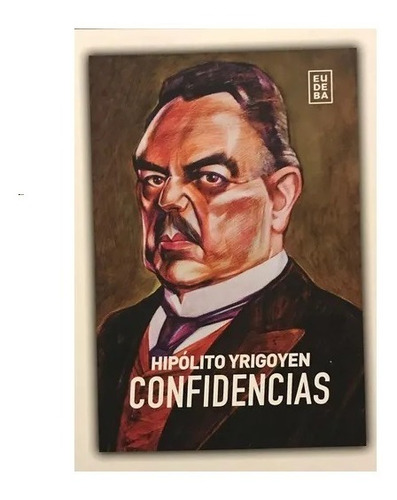 Confindecias - Hipólito Yrigoyen Nuevo!