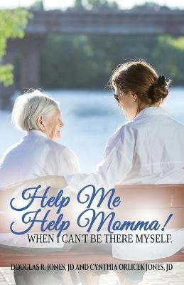 Libro Help Me Help Momma! When I Can't Be There Myself - ...