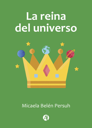 La Reina Del Universo - Micaela Belén Persuh