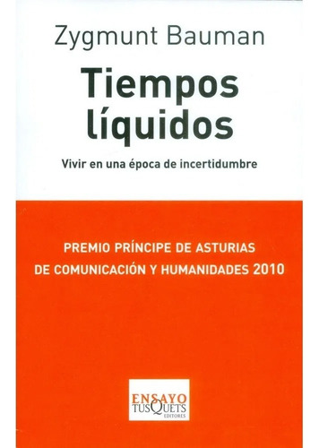 Libro Fisico Tiempos Liquidos. Bauman Zygmunttusque