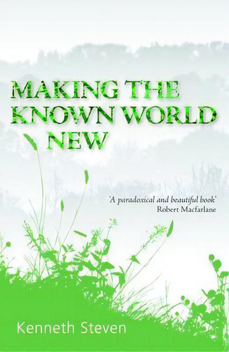 Making The Known World New, De Steven, Kenneth. Editorial St Andrew Pr, Tapa Dura En Inglés