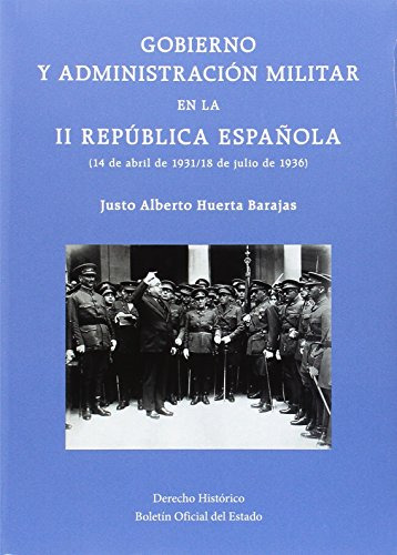 Libro Gobierno Y Administracion Militar En La Ii Republi De