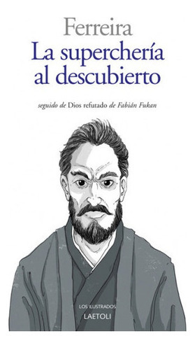 Supercheria Al Descubierto, La, De Ferreira; Fukan; Castany Prado. Editorial Laetoli, Tapa Blanda En Español, 2021