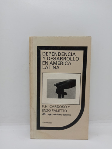 Dependencia Y Desarrollo En América Latina - F. H. Cardoso 