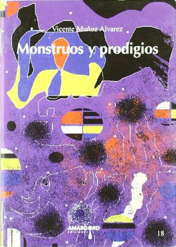 Monstruos Y Prodigios -1003 Libros Para Cruzar La Noche-