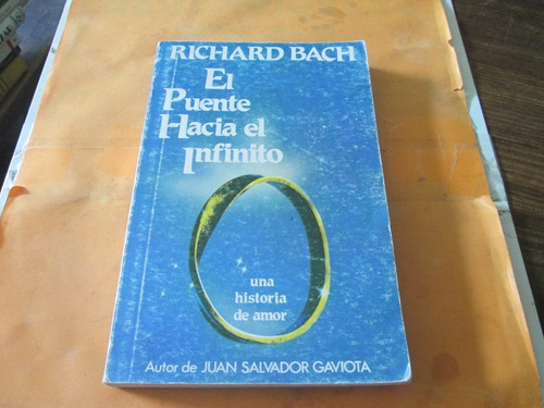 El Puente Hacia El Infinito, Richard Bach
