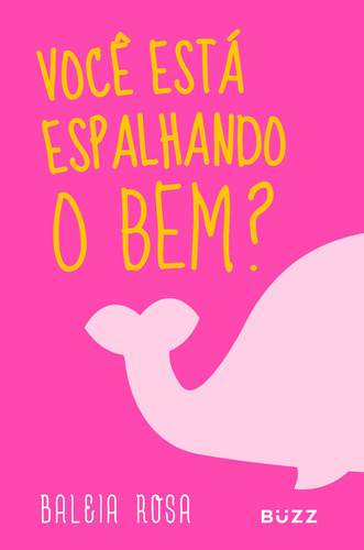 Baleia rosa, de Hoppe, Ana Paula Vanderlei. Editora Wiser Educação S.A, capa mole em português, 2017
