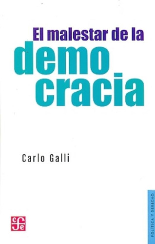 Libro Malestar De La Democracia, El - Galli, Carlo