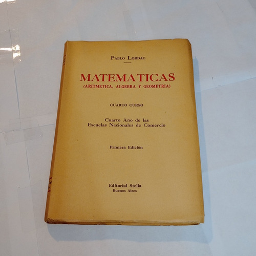 Matemáticas (aritmética Álgebra Y Geometría) P. Lordac