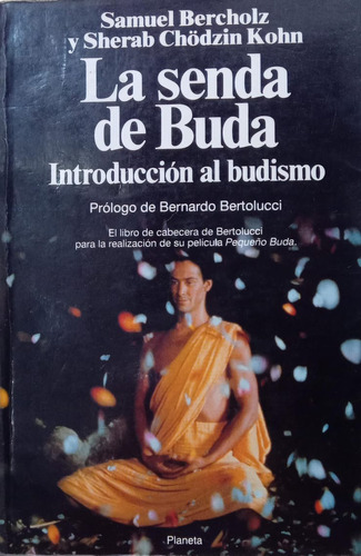 Samuel Bercholz La Senda De Buda Introducción Al Budismo