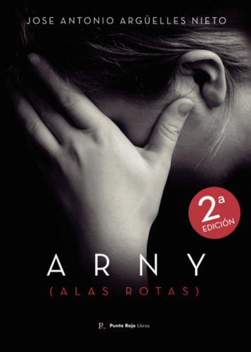 Libro: Arny (alas Rotas) (spanish Edition)