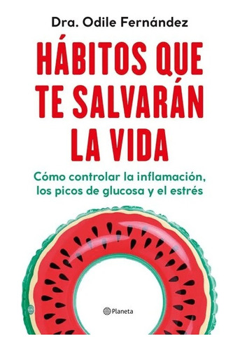 Libro Hábitos Que Te Salvarán La Vida /773