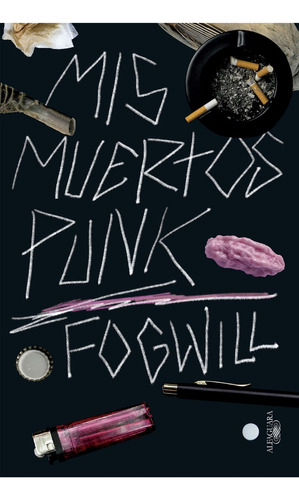Mis Muertos Punk - Rodolfo Fogwill