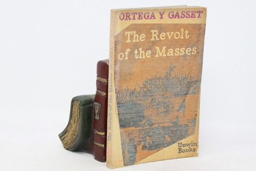 Ortega Y Gasset - The Revolt Of The Masses - Libro En Inglés