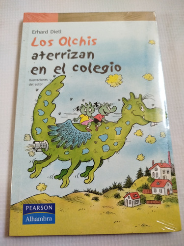 Libro Los Olchis Aterrizan En El Colegio Nuevo Erhard Dietl 