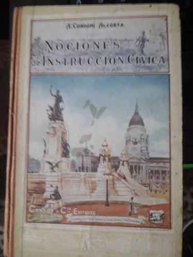 Nociones De Instrucción Cívica A Condomí Alcorta 