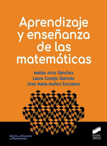 Aprendizaje Y Enseñanza De Las Matematicas - Aa.vv.