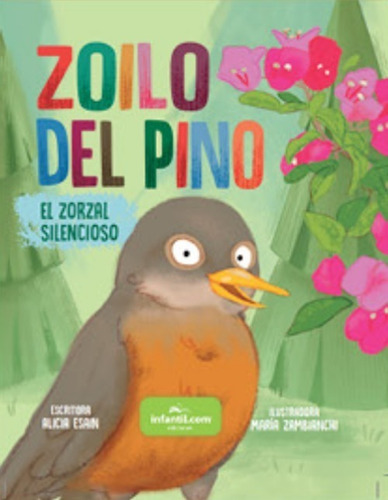 Zoilo Del Pino El Zorzal Sil - Pequeñas Aventuras Ilustrado