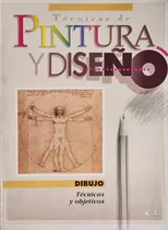 Comprar Técnicas De Pintura Y Diseño - Dibujo - Técnicas Y Objetivos