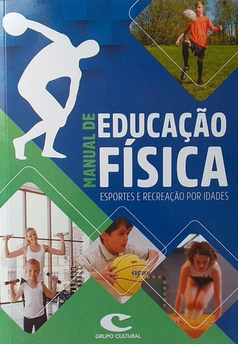 Manual De Educação Física - Grupo Cultural