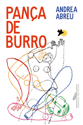 Pança de burro, de Abreu, Andrea. Editora Schwarcz SA, capa mole em português, 2022