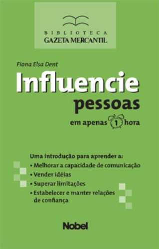 Libro Influencie Pessoas Em Apenas 1 Hora De Dent,fiona Elsa