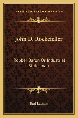 Libro John D. Rockefeller: Robber Baron Or Industrial Sta...