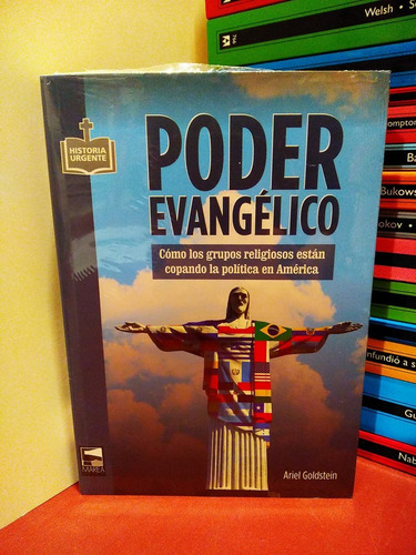 Poder Evangélico. Religiosos Copando La Política En América