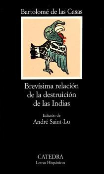 Libro Brevísima Relación De La Destruición De Las Indias De