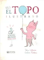 Comprar El Topo Ilustrado - Turdera, Schleider Y Otros