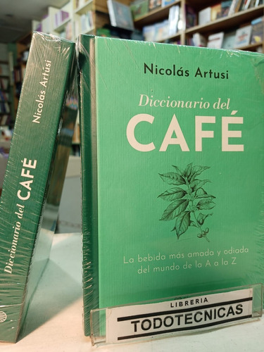 Diccionario Del Cafe   Nicolás Artusi              -pd