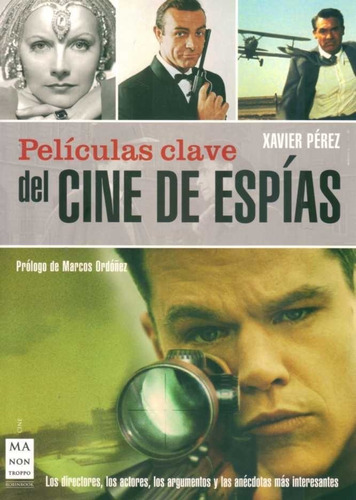 Peliculas Clave Del Cine De Espias - Perez, Xavier