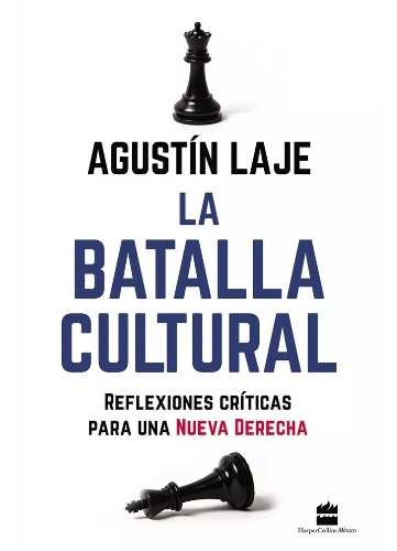 La  Batalla  Cultural - Agustín   Laje.  Nuevo 