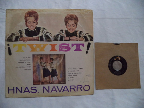 Hnas Navarro ¡ Twist ! Lp Venezolano Y Single De 45 Rock Mex