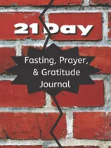 Comprar Libro: Diario De 21 Días De Ayuno, Oración Y Gratitud, Color