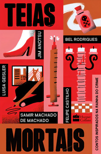 Teias Mortais, De Castilho, Felipe / Rodrigues, Bel / Machado De Macha. Editora Harpercollins, Capa Mole Em Português