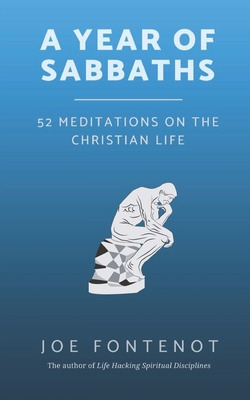 Libro A Year Of Sabbaths: 52 Meditations On The Christian...