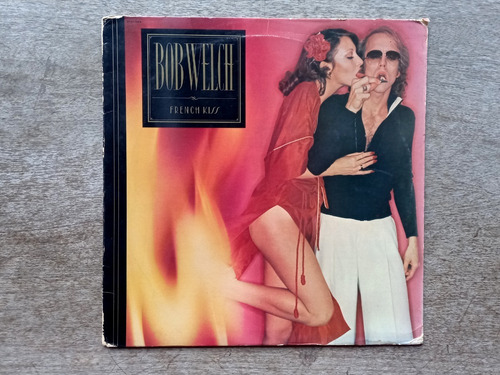 Disco Lp Bob Welch - French Kiss (1977) Usa R3