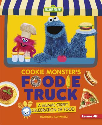 Libro Cookie Monster's Foodie Truck: A Sesame Street Cele...