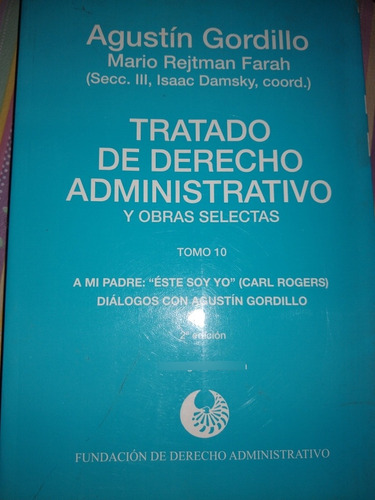Tratado De Derecho Administrativo Y Obras Selectas Tomo 10