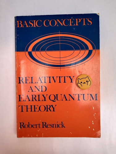 Libro Relativity And Early Quantum Theory Resnick 141d9 (Usado)