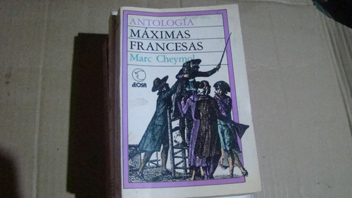 Antologia Maximas Francesas , Marc Cheymol , Año 1987