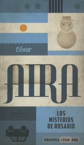 Misterios De Rosario, Los - Cesar Aira